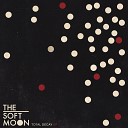 The Soft Moon - Visions