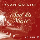 Yvan Guilini - Song Nummer One