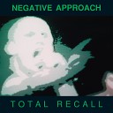 Negative Approach - Your Mistake From Tied Down LP 1983
