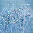 Marika Takeuchi Marika Takeuchi - Memories