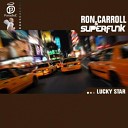 Superfunk Ft Ron Carroll - Lucky Star