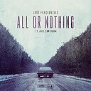 Lost Frequencies Feat Axel Ehnstrom - All Or Nothing Afrojack Ravitez Extended Rmx