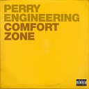 Perry Engineering - Comfort Zone Original Mix