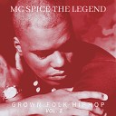 MC Spice The Legend feat Tisha Howard - I Wanna Kno U