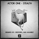 Actor One - Stealth Cristoph Remix