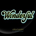 Elias Bertini feat Camila Koller - Wonderful