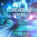 Forever 80 - Clock Radio Edit
