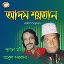 Abul Sarkar Pagol Monir - Adam Soytan Pt 6