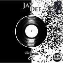 JayDee SA - Put You Down