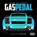 Sage The Gemini feat Iamsu - Gas Pedal Dave Aud Club Remix