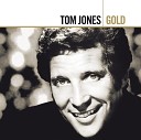 Tom Jones - A Minite Of Your Time