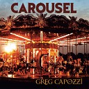 Greg Capozzi - Heard It From A Whisper
