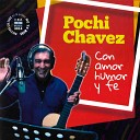 Pochi Chavez - El Vago Tito