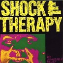 Shock Therapy - Just One More Thing