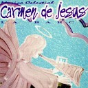 Carmen De Jesus - Tu Eres El Padre