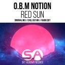 O B M Notion - Red Sun Original Mix
