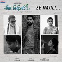 Kiran Madhav - Ee Majili From E Katha Lo