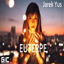 Jarek Yus - Euterpe