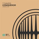 T Davids - Conqueror Extended Mix