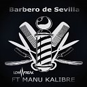 Lowfreak feat Manu Kalibre - Barber of Seville