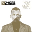 Xavier Naidoo - Nicht von dieser Welt Epilog