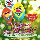 Arlindo Barreto feat Priscila Fel cio Robson… - Meu Barco Sossegai