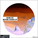 David Eye - Bedtime Stories Original Mix