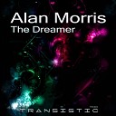 Alan Morris - The Dreamer Original Mix