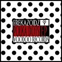 Frekazoidz - Lip Sync Main Mix