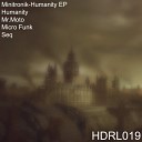 Minitronik - Humanity Original Mix
