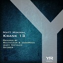 Matt Minimal - Krank 13 Original Mix