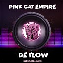 Pink Cat Empire - De Flow