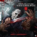 Waka Flocka - Walking Dead Prod By DJ Cannon Banyon