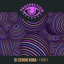 DJ Sergio Koba - Funky Original Mix
