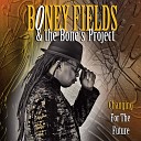 Boney Fields and the Bone s Project - I Like to Live the Love