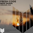 Fresh Code - New Dawn Original Mix
