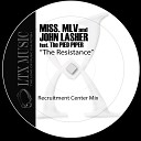 Miss MLV John Lasher feat The Pied Piper - The Resistance Recruitment Center Mix