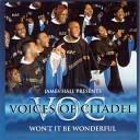 Voices of Citadel - I ve Learned To Trust In The Lord