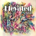Elevated Mix - Control Chan