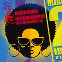 Jason Rivas Glitchdropper - I Feel Techmotivated Club Cut Mix