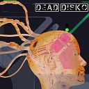 Dead Disko - Daz Rec