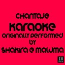 Extra Latino - Chantaje Karaoke Version Originally Performed by Shakira…