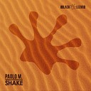 Paolo M - Shake Radio Edit