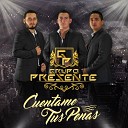 Grupo Presente - El Contrato