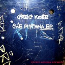 Greg Kobe - Dirty Putana Original Mix