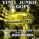 Vinyl Junkie Dope - We Can Do It Original Mix