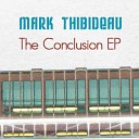 Mark Thibideau - Friction Original Mix