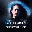 Laura Harding - The Day It Rained Forever