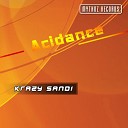 Krazy Sandi - Acidance Original Mix