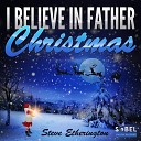 Steve Etherington - I Believe in Father Christmas E39 Very Merry Dance…